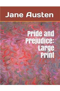Pride and Prejudice: Large Print