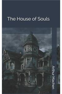 The House of Souls