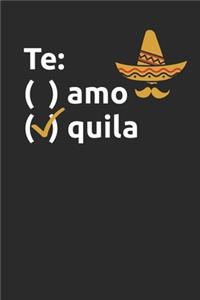 Te Amo Quila