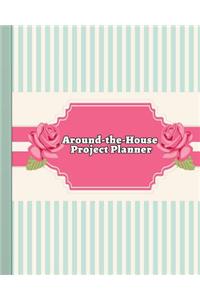 Around-The-House Project Planner