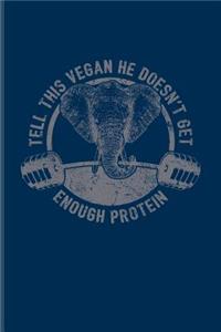 Tell This Vegan He Doesn't Get Enough Protein
