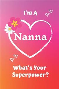 I'm a Nanna What's Your Superpower