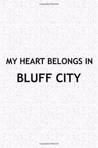My Heart Belongs in Bluff City