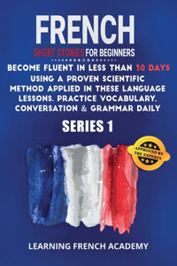 French Short Stories For Beginners