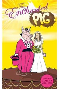 The Enchanted Pig