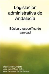 Legislacion Administrativa De Andalucia