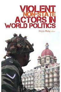 Violent Non-state Actors in World Politics
