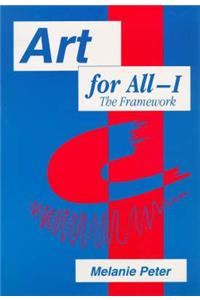 Art for All I - The Framework