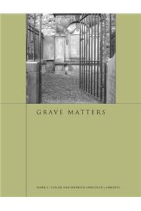 Grave Matters