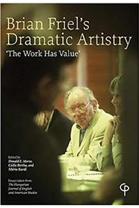 Brian Friel's Dramatic Artistry