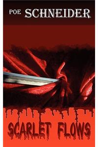 Scarlet Flows