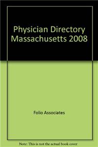 Physician Directory Massachusetts 2008