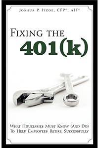 Fixing the 401(k)