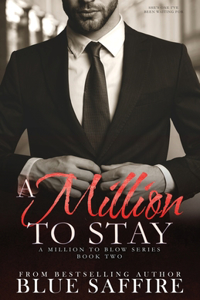 Million to Stay