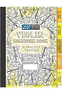 Violin Homework Book and Practice Tracker (Yellow): Staff Paper, Manuscript Paper, Theory Tools, Practice Planner, For Kids or Adults, Notebook Paper, ... Violin Homework Book and Practice Tracker)