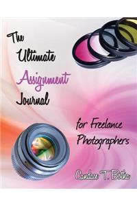The Ultimate Assignment Journal for Freelance Photographers