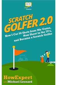 Scratch Golfer 2.0