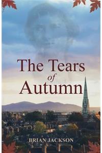 The Tears of Autumn