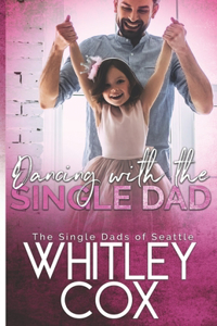 Dancing with the Single Dad