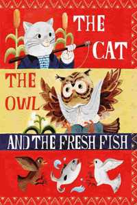 The Cat, the Owl and the Fresh Fish