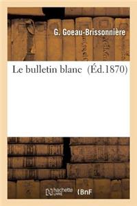 Le Bulletin Blanc