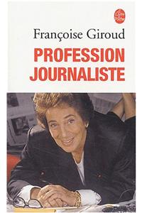 Profession journaliste