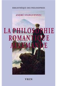 La Philosophie Romantique Allemande