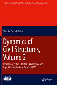 Dynamics of Civil Structures, Volume 2