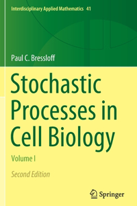 Stochastic Processes in Cell Biology