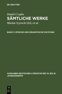 Sämtliche Werke, Band 3, Epische und dramatische Dichtung