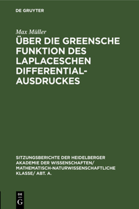 Über Die Greensche Funktion Des Laplaceschen Differentialausdruckes