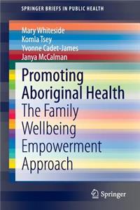 Promoting Aboriginal Health