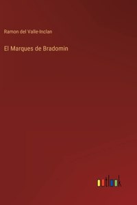 El Marques de Bradomin