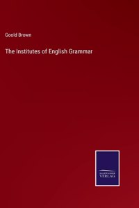Institutes of English Grammar