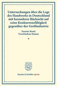 Untersuchungen Uber Die Lage Des Handwerks in Deutschland Mit Besonderer Rucksicht Auf Seine Konkurrenzfahigkeit Gegenuber Der Grossindustrie