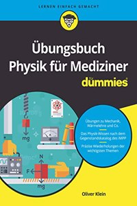 UEbungsbuch Physik fur Mediziner fur Dummies