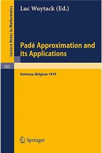 Pade Approximation and Its Applications