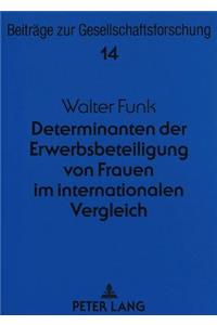 Determinanten Der Erwerbsbeteiligung Von Frauen Im Internationalen Vergleich