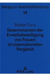 Determinanten Der Erwerbsbeteiligung Von Frauen Im Internationalen Vergleich