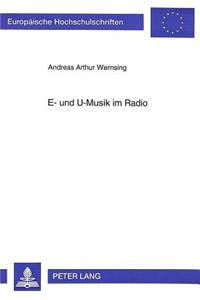 E- Und U-Musik Im Radio