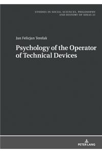 Psychology of the Operator of Technical Devices