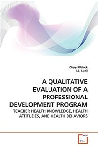 Qualitative Evaluation of a Professional Development Program