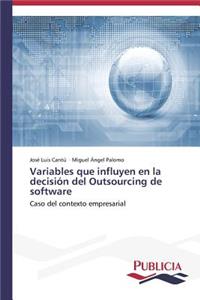 Variables que influyen en la decisión del Outsourcing de software