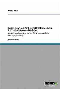 Auszeichnungen statt monetärer Entlohnung in Prinzipal-Agenten-Modellen