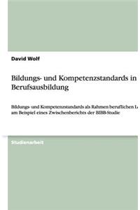 Bildungs- und Kompetenzstandards in der Berufsausbildung