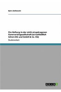 Haftung in der nicht eingetragenen Kommanditgesellschaft (einschließlich Schein-KG und GmbH & Co. KG)