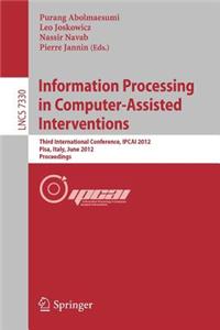 Information Processing in Computer Assisted Interventions