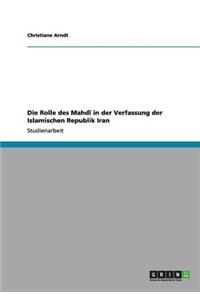 Rolle des Mahdī in der Verfassung der Islamischen Republik Iran