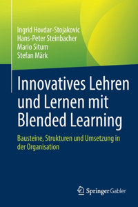 Innovatives Lehren Und Lernen Mit Blended Learning