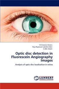 Optic disc detection in Fluorescein Angiography Images